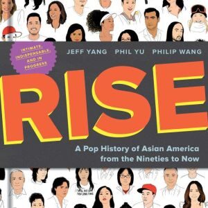 RISE - POP HISTORY OF ASIAN AM BOOK